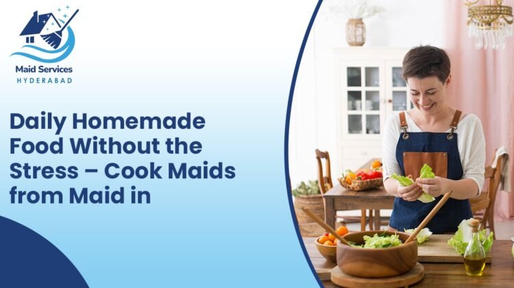 Cook Maids from Maid in Hyderabad