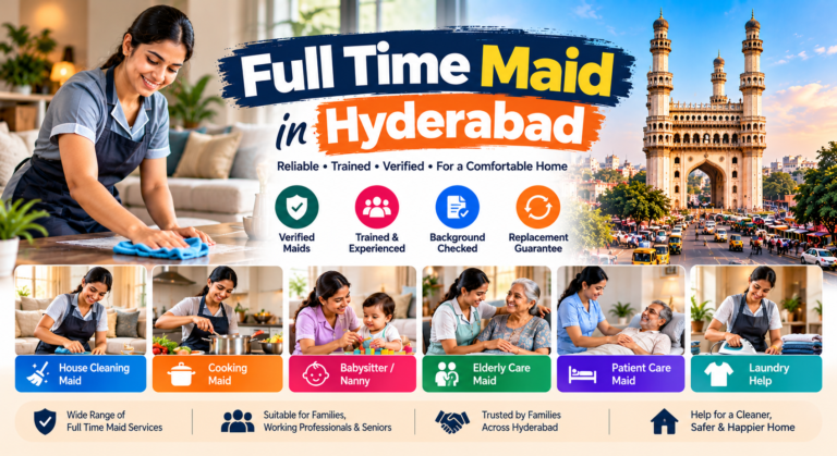 Full Time Maid in Hyderabad