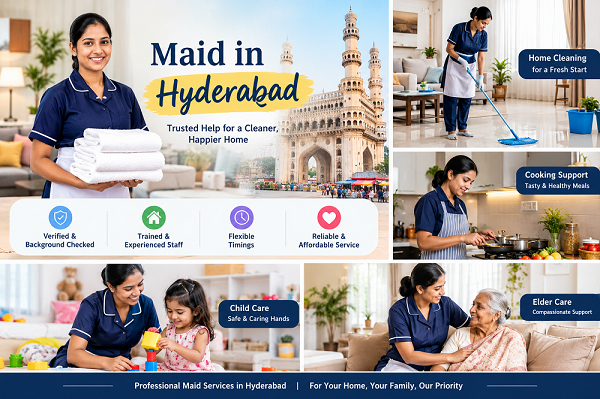 You are currently viewing Maid in Hyderabad: Best Trusted Home Help You Can Rely on Daily